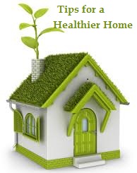 Tips for a Healthier Home
